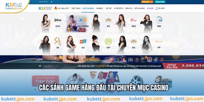 Các sảnh game hàng đầu tại chuyên mục Casino