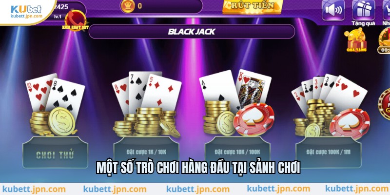 Một số trò chơi hàng đầu tại sảnh chơi
