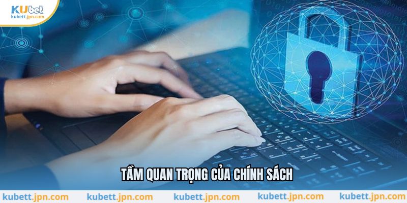Tầm quan trọng của chính sách