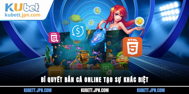 Bí quyết Bắn Cá online tạo sự khác biệt