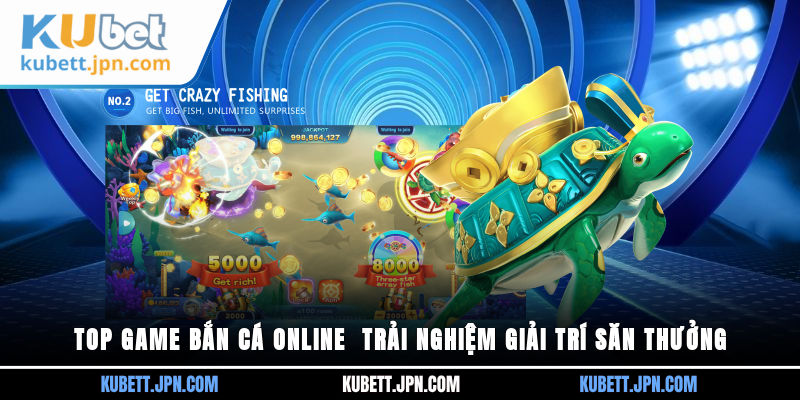 Top game bắn cá online